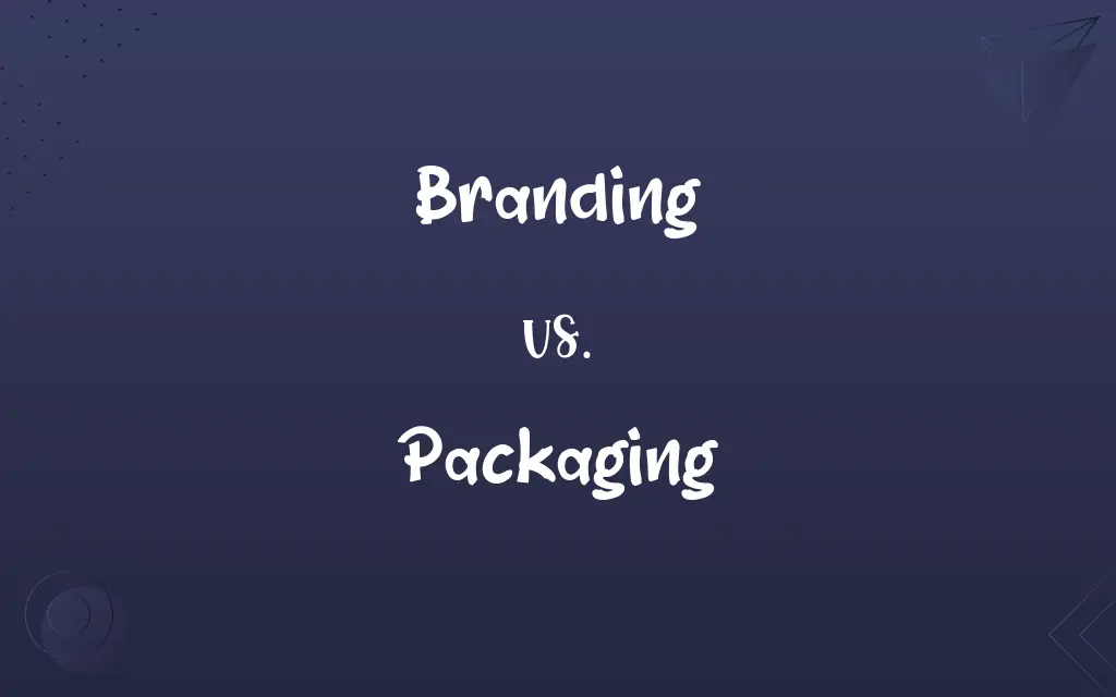 Branding vs. Packaging