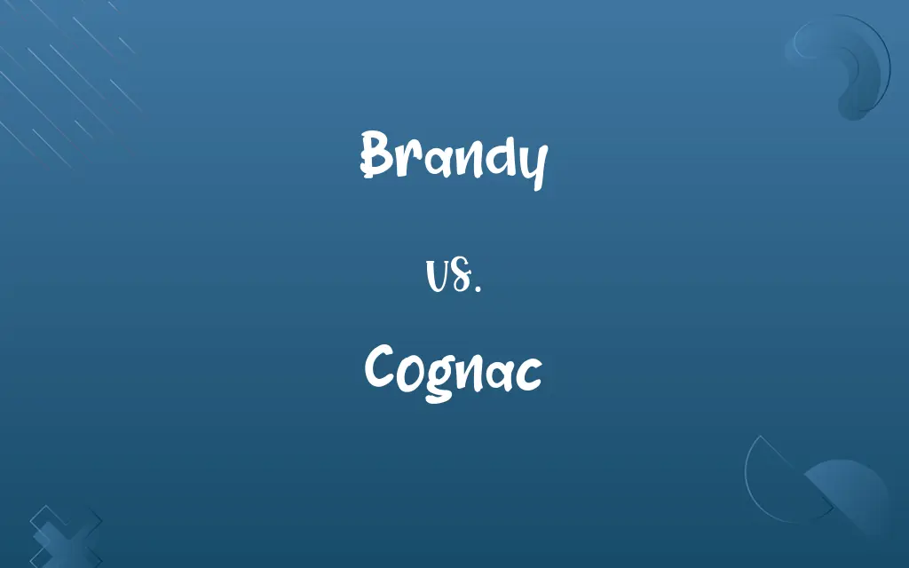 Brandy vs. Cognac