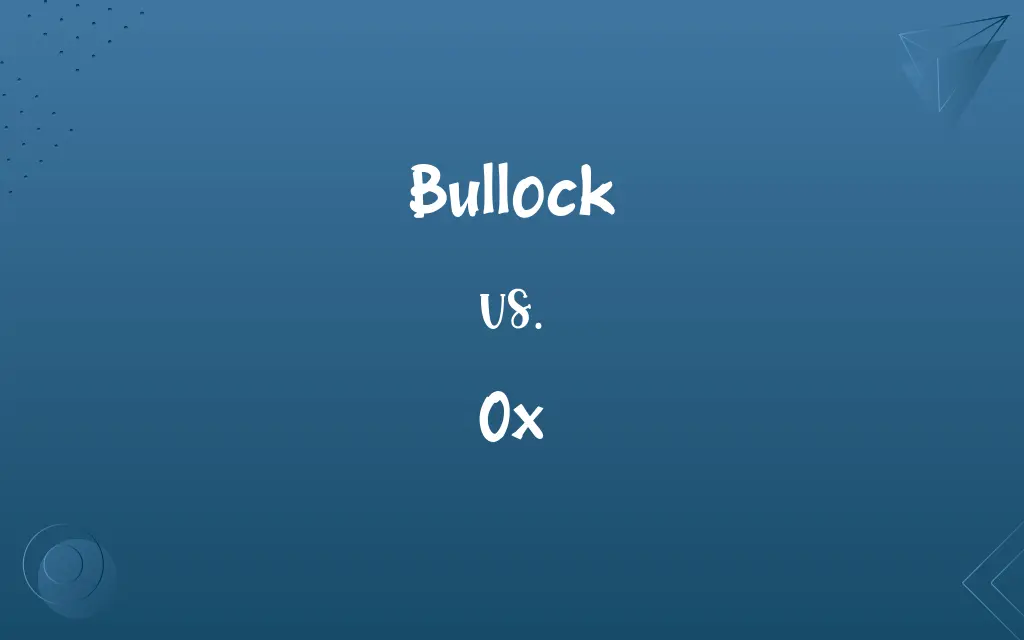 Bullock vs. Ox