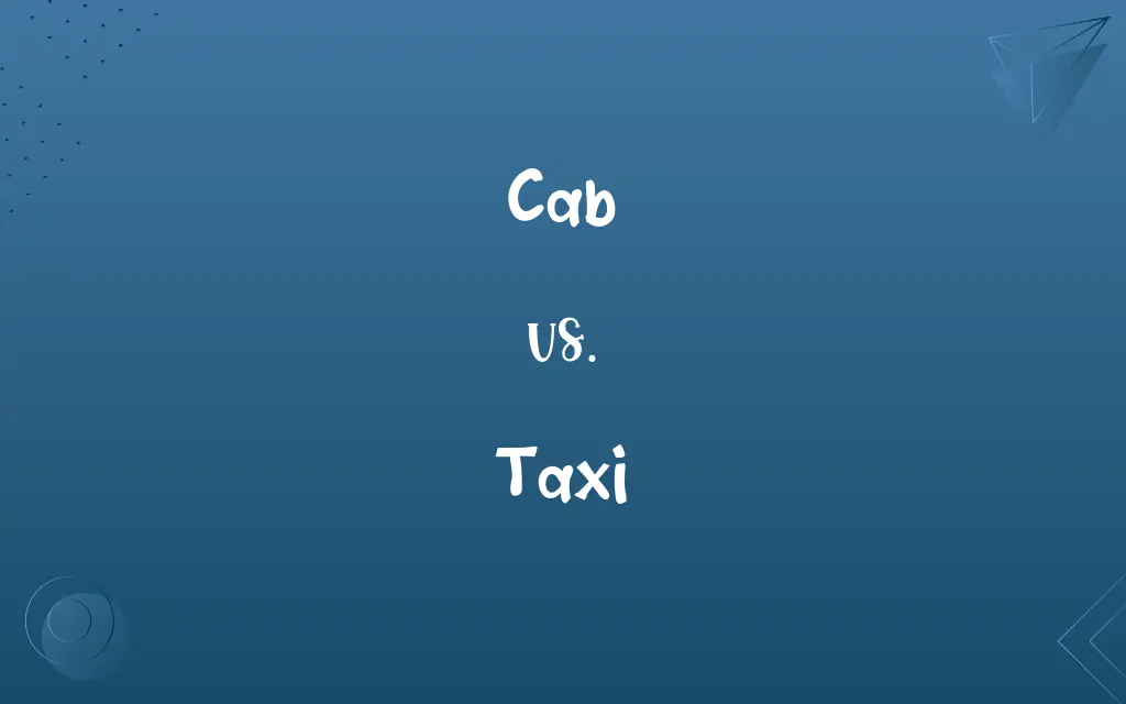 Cab vs. Taxi