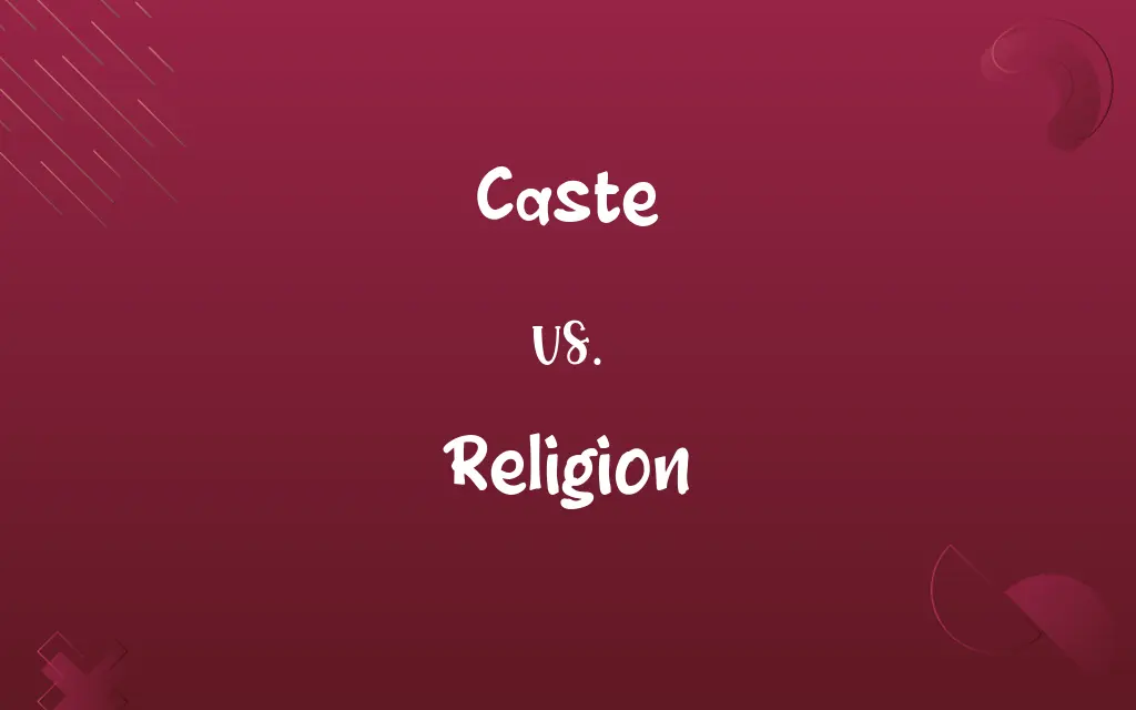 Caste vs. Religion