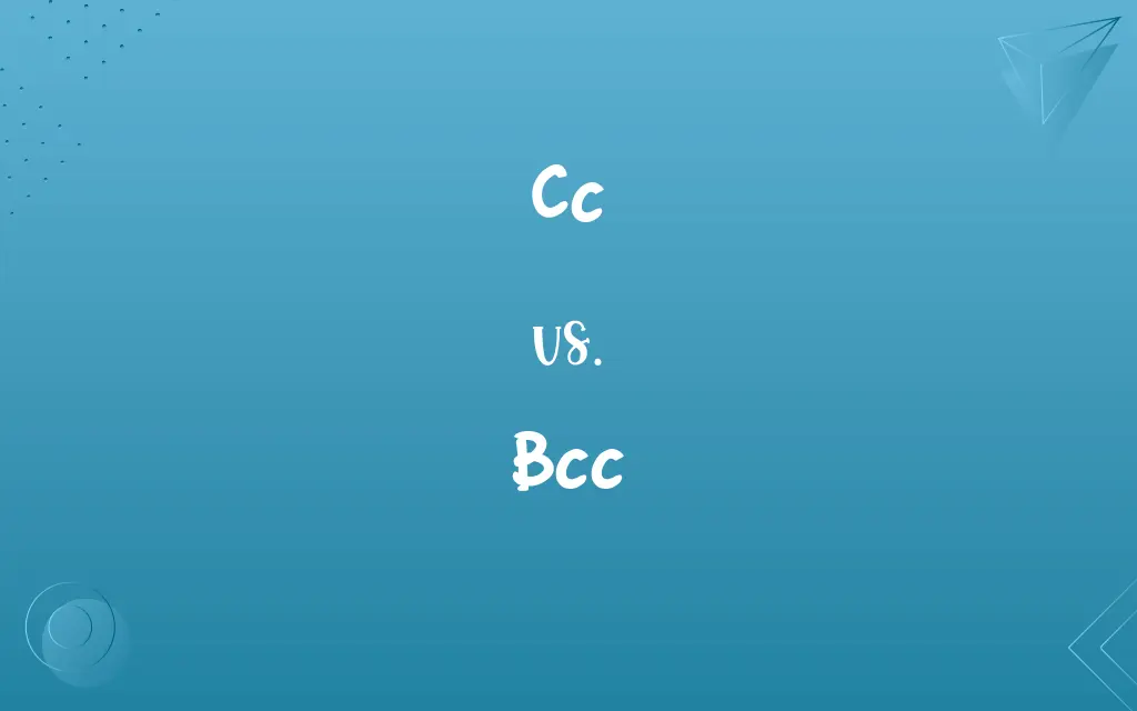 Cc vs. Bcc