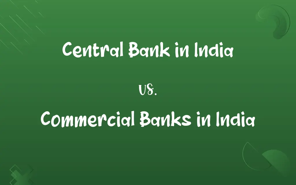 Central Bank in India vs. Commercial Banks in India