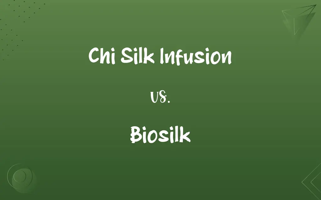 Chi Silk Infusion vs. Biosilk