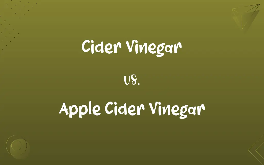 Cider Vinegar vs. Apple Cider Vinegar