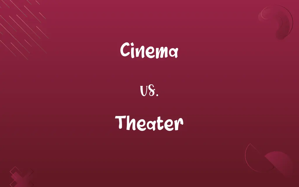 Cinema vs. Theater