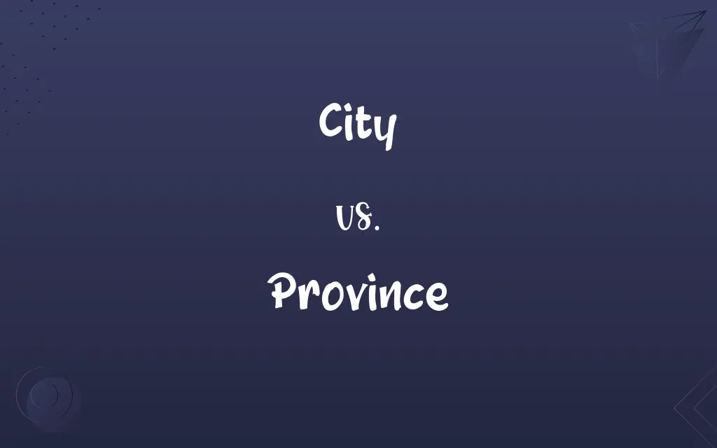 City vs. Province