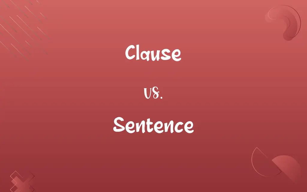Clause vs. Sentence