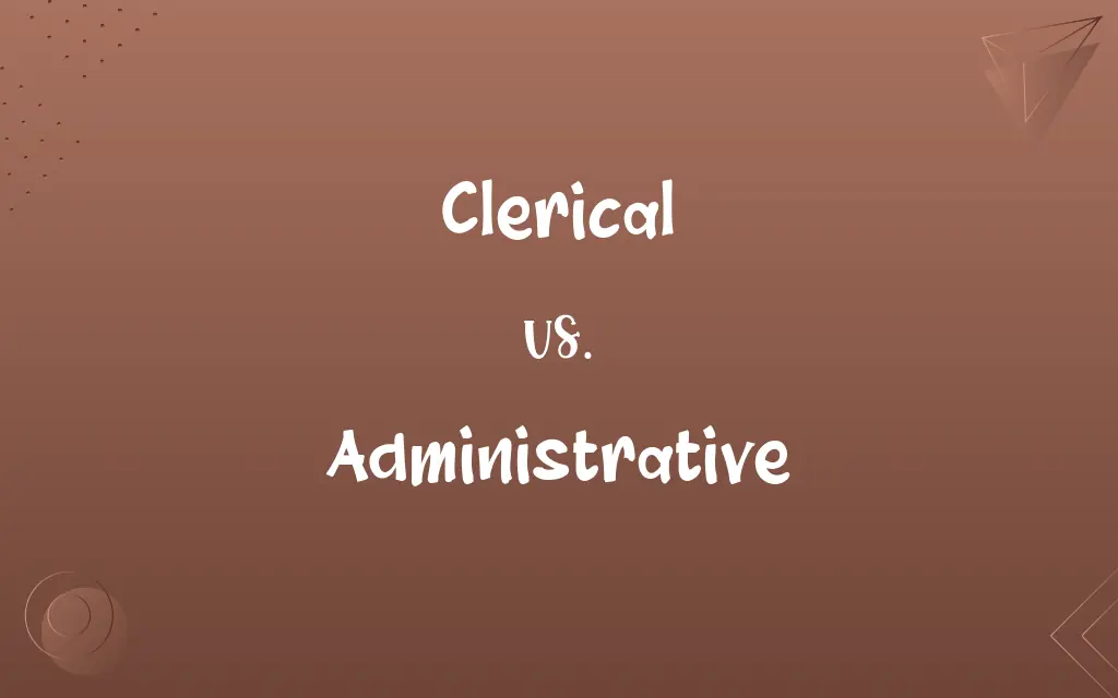 Clerical vs. Administrative
