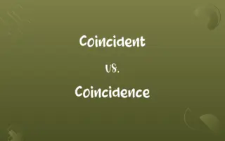 Coincident vs. Coincidence