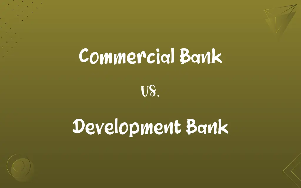 Commercial Bank vs. Development Bank