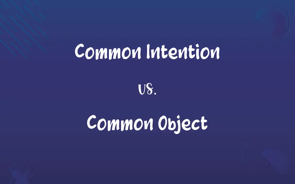 Common Intention vs. Common Object