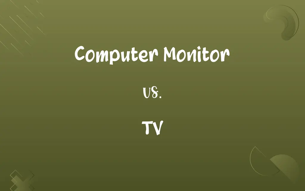 Computer Monitor vs. TV