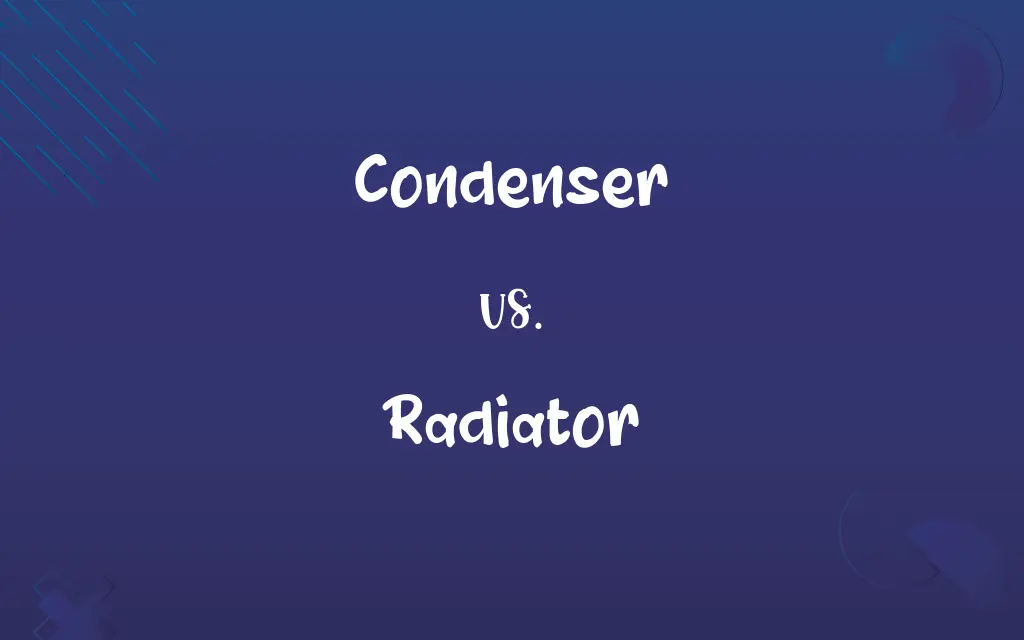 Condenser vs. Radiator