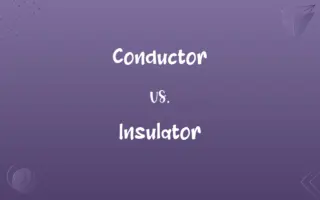 Conductor vs. Insulator