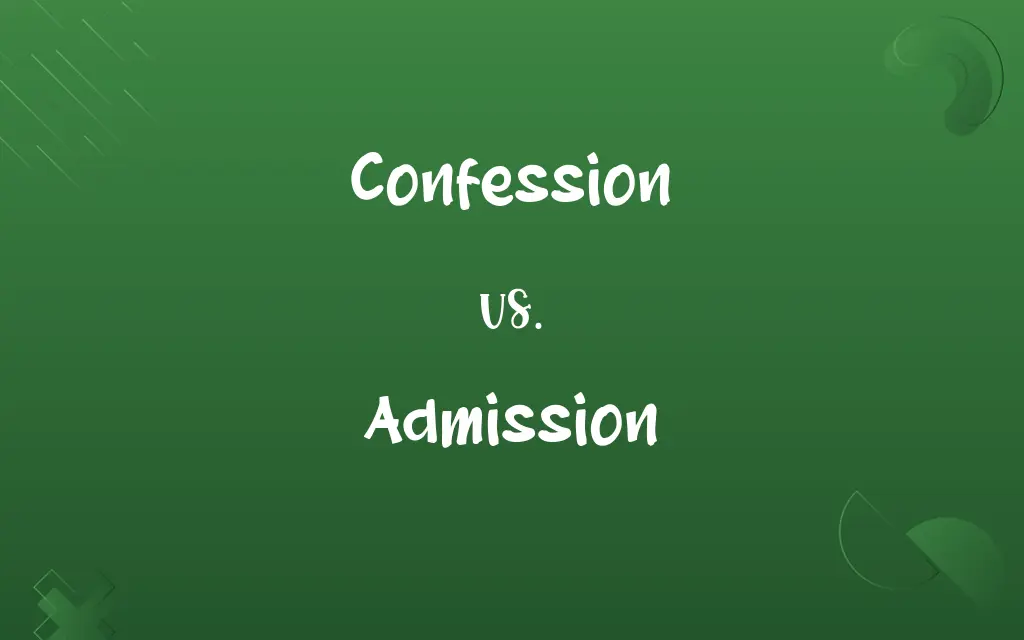 Confession vs. Admission