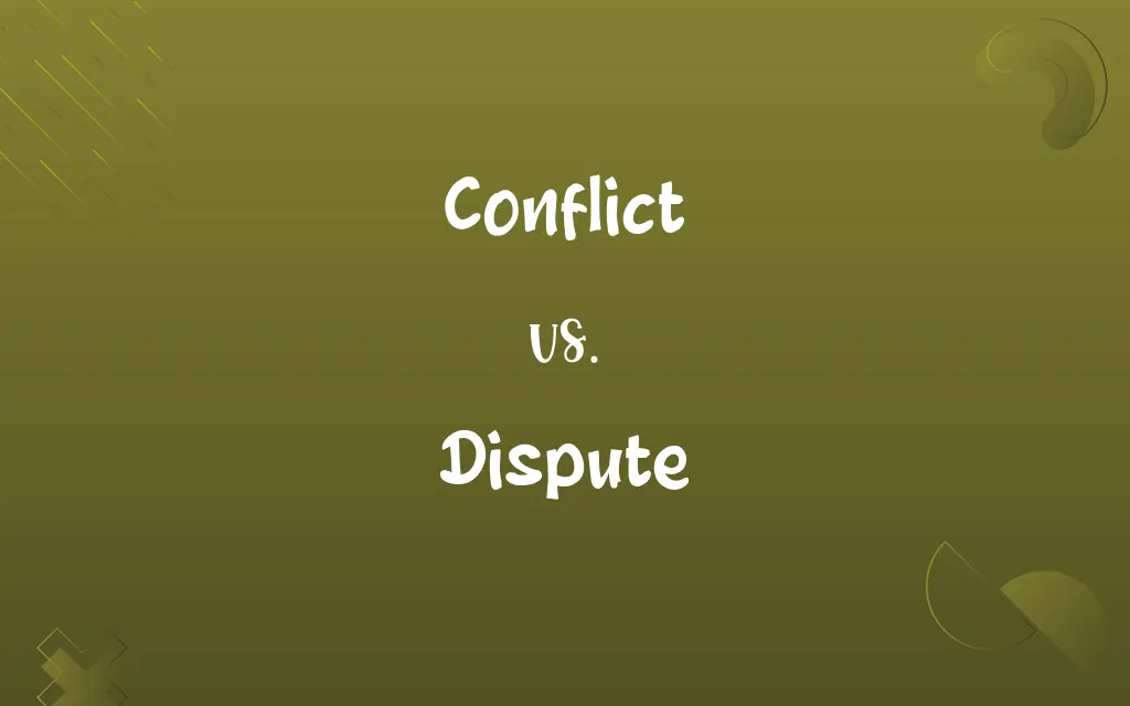 Conflict vs. Dispute