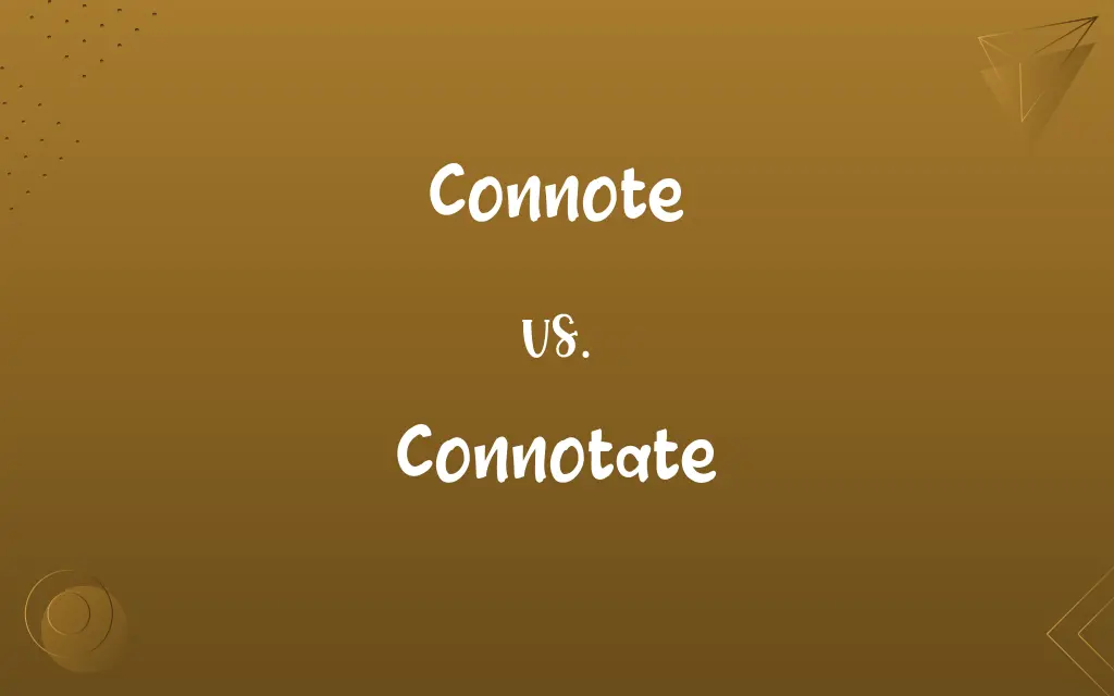 Connote vs. Connotate