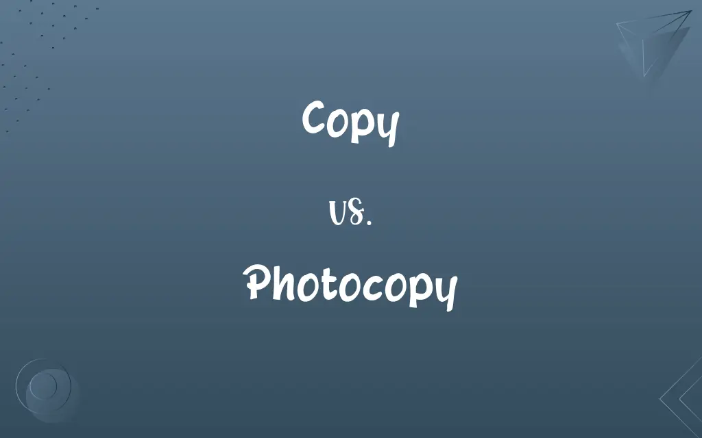 Copy vs. Photocopy