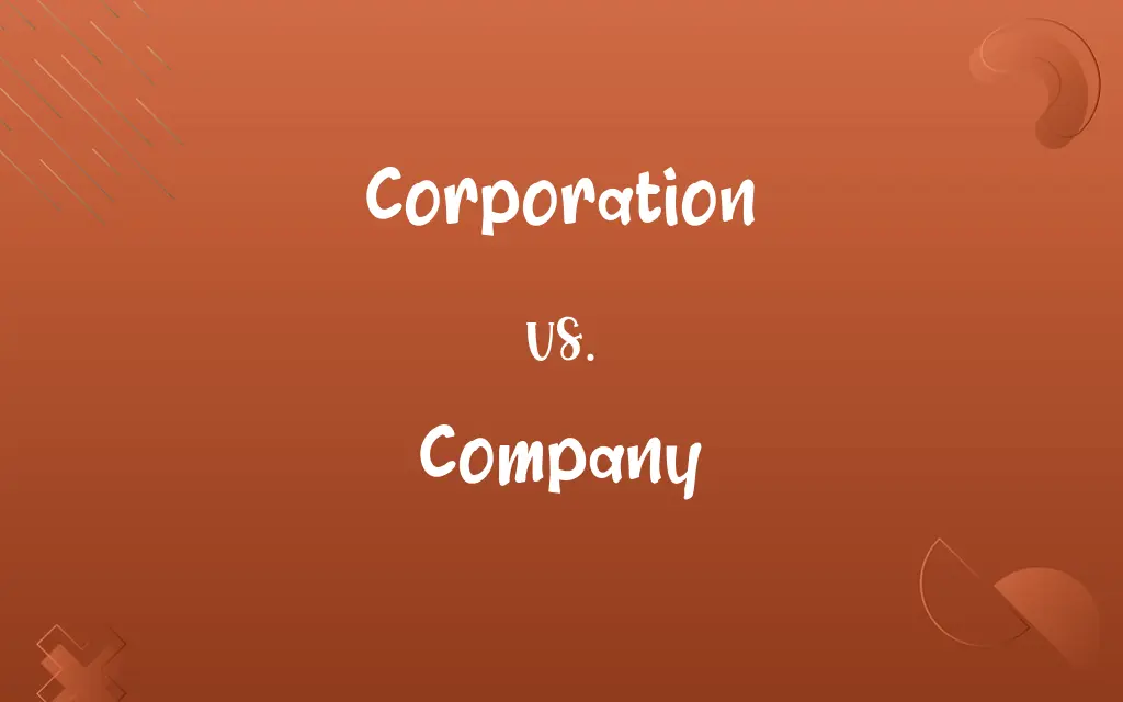 Corporation vs. Company