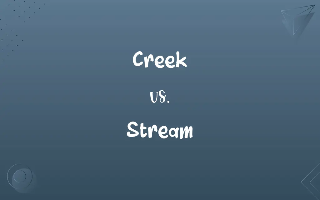 Creek vs. Stream