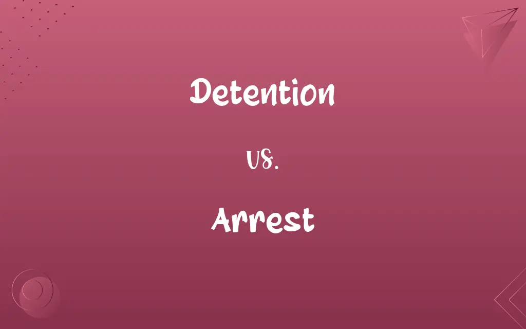 Detention vs. Arrest