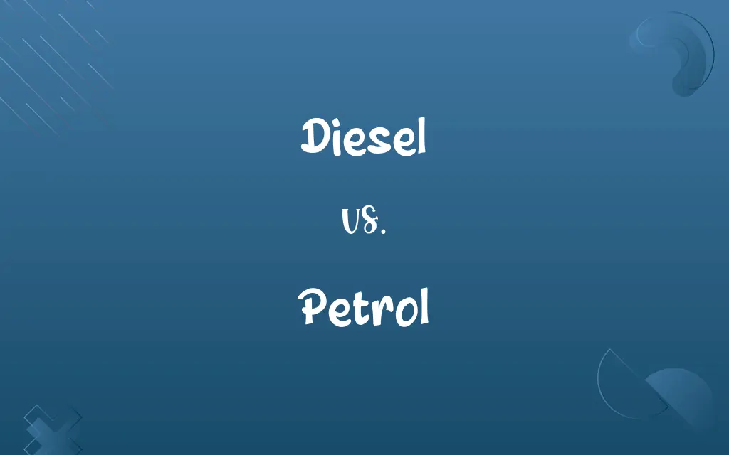 Diesel vs. Petrol