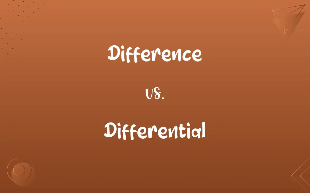 Difference vs. Differential