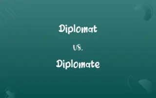 Diplomat vs. Diplomate
