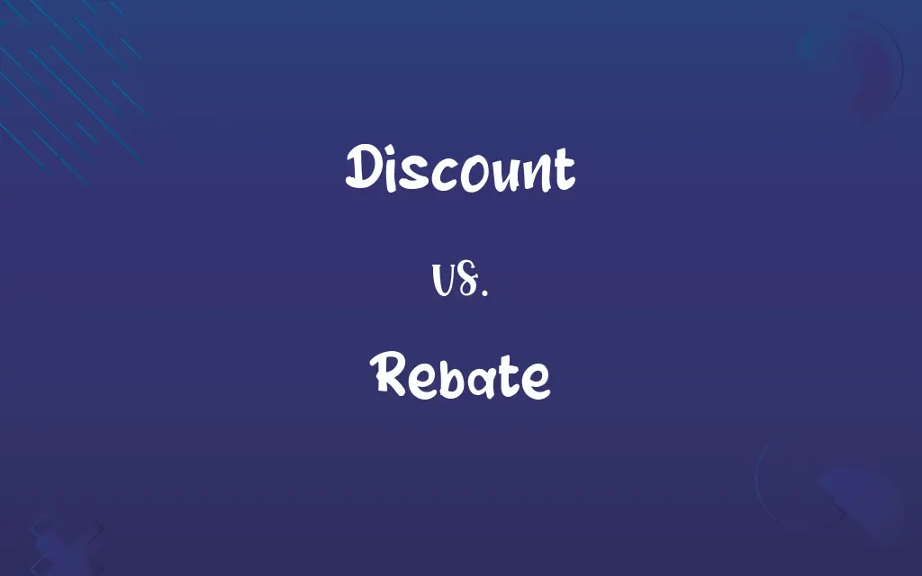 Discount vs. Rebate