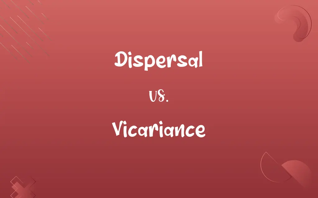Dispersal vs. Vicariance