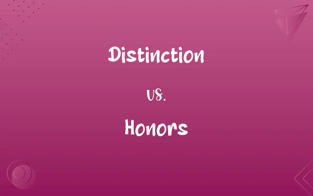 Distinction vs. Honors