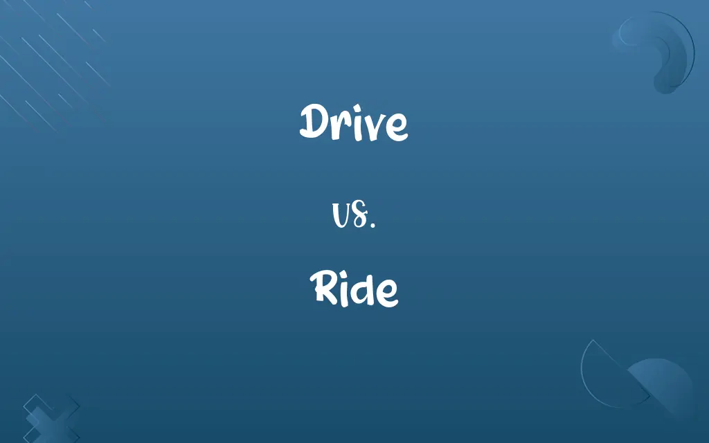 Drive vs. Ride