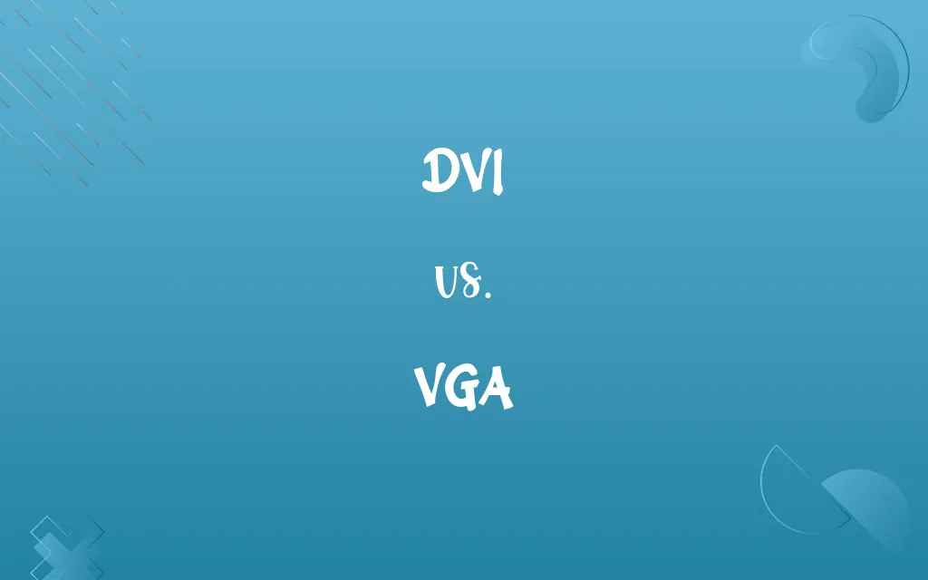 DVI vs. VGA