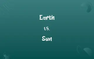 Earth vs. Sun