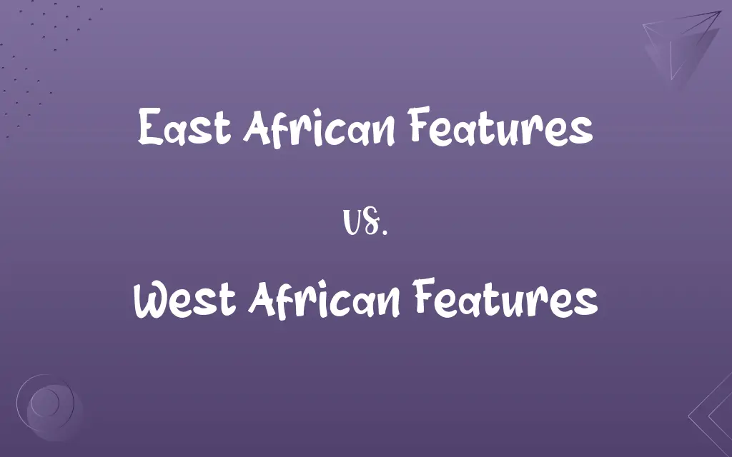 East African Features vs. West African Features