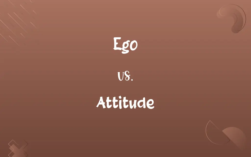 Ego vs. Attitude