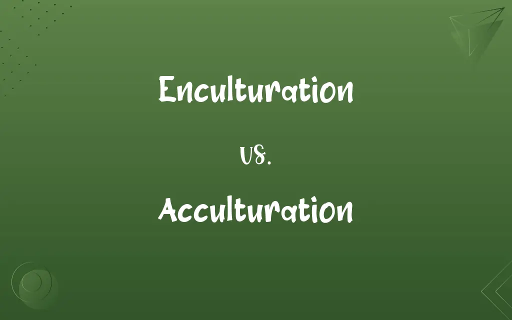 Enculturation vs. Acculturation