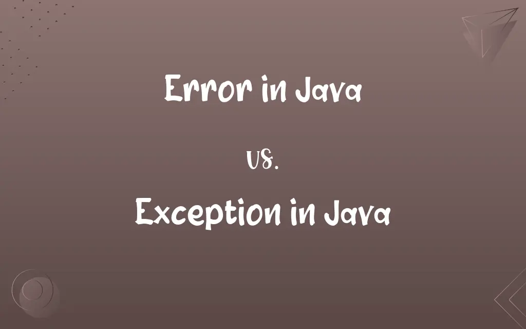 Error in Java vs. Exception in Java