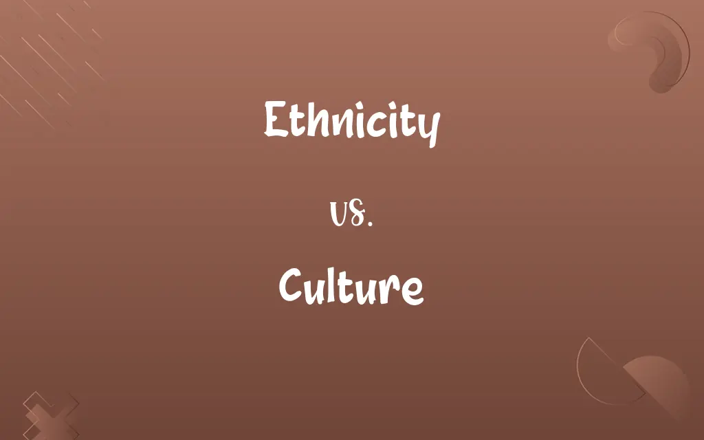 Ethnicity vs. Culture