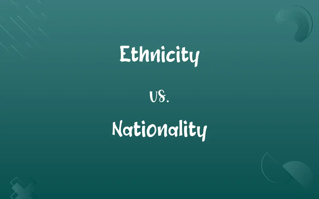 Ethnicity vs. Nationality