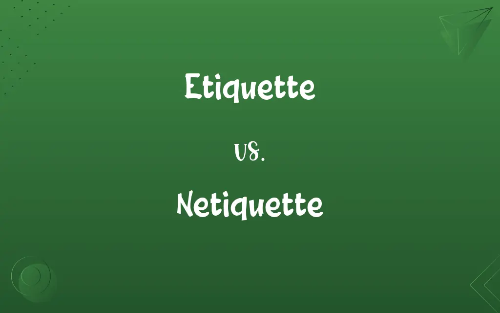 Etiquette vs. Netiquette