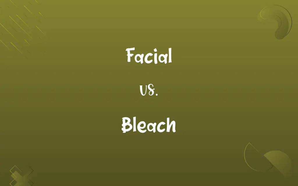 Facial vs. Bleach