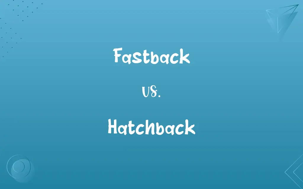 Fastback vs. Hatchback