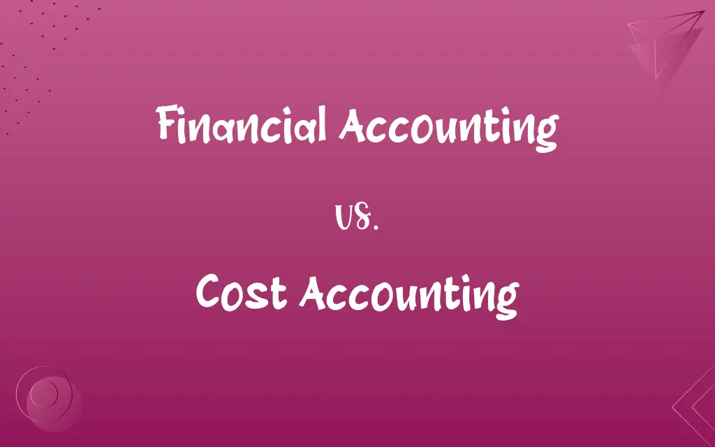 Financial Accounting vs. Cost Accounting