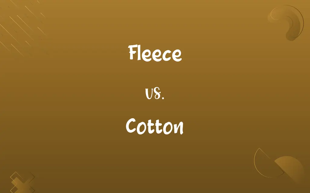 Fleece vs. Cotton