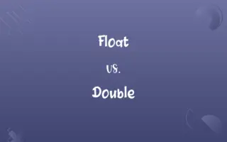 Float vs. Double