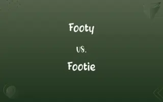 Footy vs. Footie
