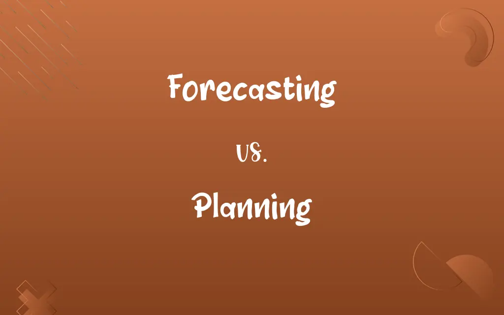 Forecasting vs. Planning
