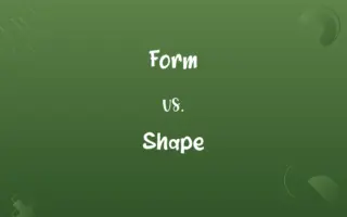 Form vs. Shape